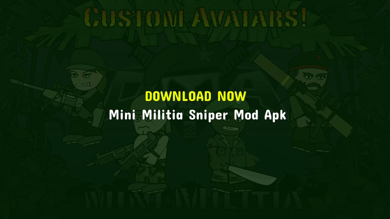 Mini Militia Sniper Mod APK V5 6 0 (2025) All Unlimited Free