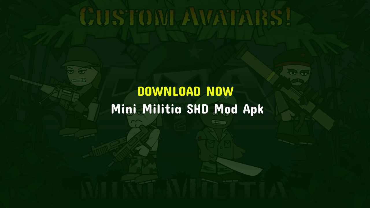 Download Mini Militia SHD Mod Apk (2025) All Unlimited